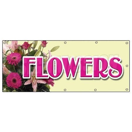 Signmission FLOWERS BANNER SIGN floral flower shop signs florist roses tulips gifts B-120 Flowers